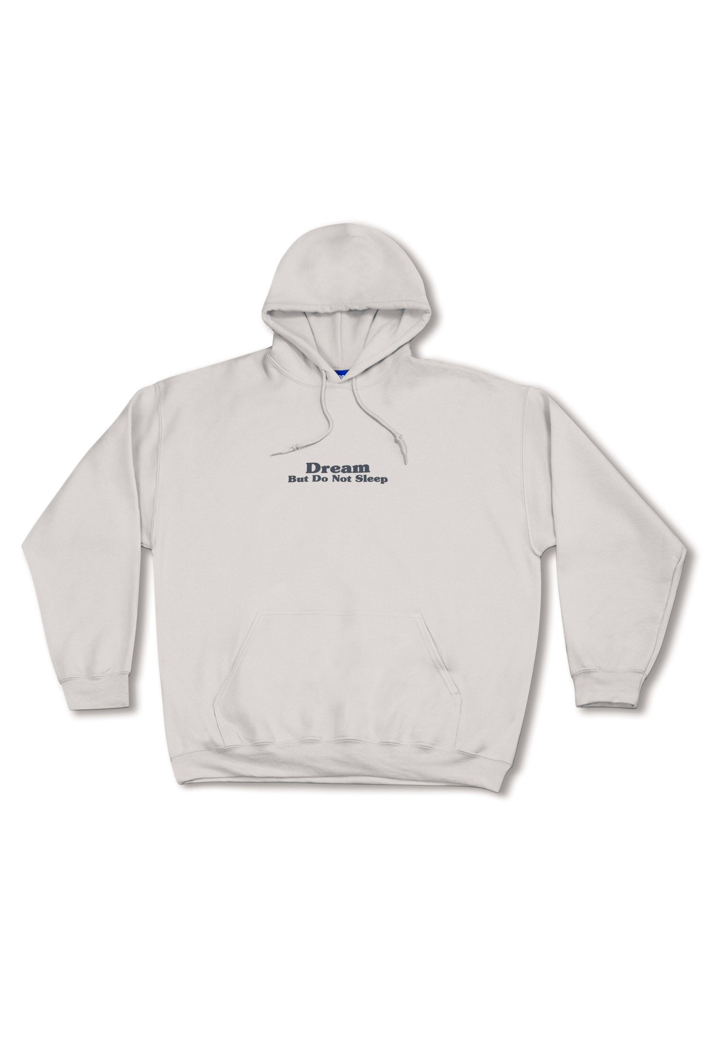 Front view of Life's Peachy Sand Hoodie with 'Dream But Do Not Sleep' text. Relaxed fit unisex hoodie in neutral sand tone.